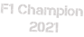 F1 Champion  2021